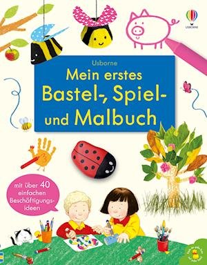 Cover for Kate Nolan · Mein erstes Bastel-, Spiel- und Malbuch (Bog) (2022)