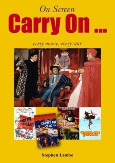 Cover for Stephen Lambe · Carry On... Every Movie, Every Star (On Screen) - On Screen (Paperback Book) (2019)