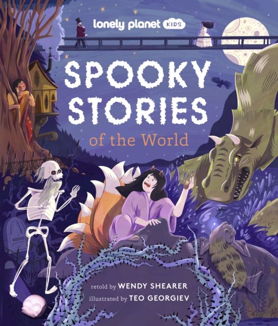 Cover for Lonely Planet Kids · Lonely Planet Kids Spooky Stories of the World - Lonely Planet Kids (Gebundenes Buch) (2023)