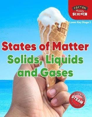 Cover for Nichola Tyrrell · Foxton Primary Science: States of Matter: Solids, Liquids and Gases (Lower KS2 Science) (Paperback Bog) (2020)