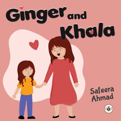 Cover for Safeera Ahmad · Ginger and Khala (Paperback Book) (2022)