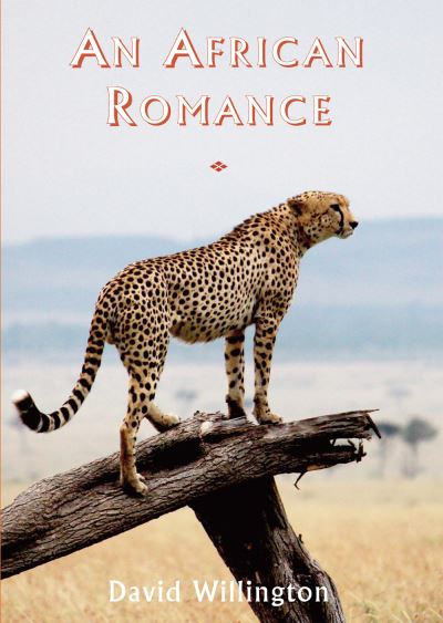 Cover for David Willington · An African Romance (Paperback Book) (2022)