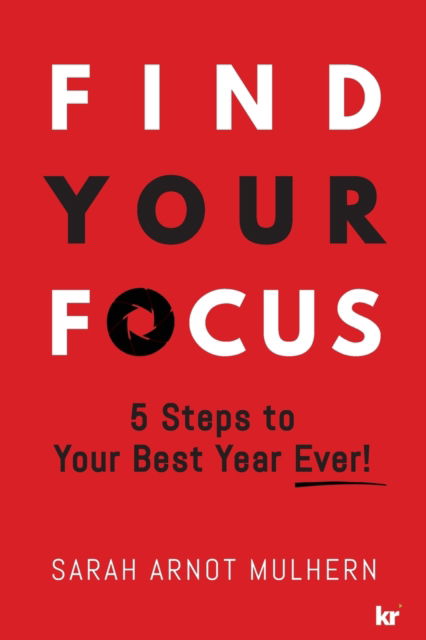 Cover for Sarah Arnot · Find Your Focus (Taschenbuch) (2019)