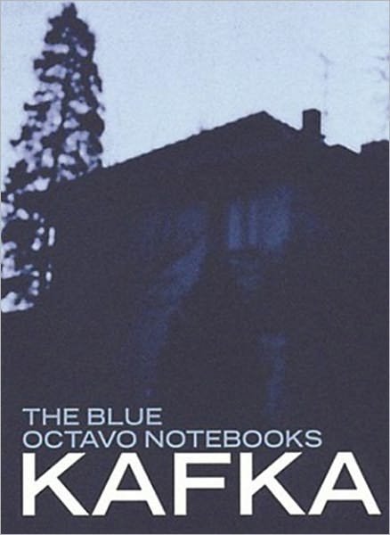 Cover for Franz Kafka · Blue Octavo Notebooks (Paperback Book) (2011)