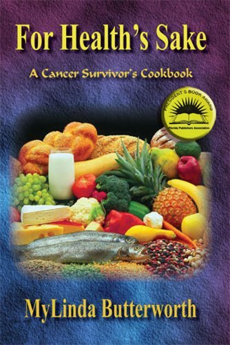 Cover for Mylinda Butterworth · For Health's Sake: a Cancer Survivor's Cookbook (Paperback Book) [2nd edition] (1999)