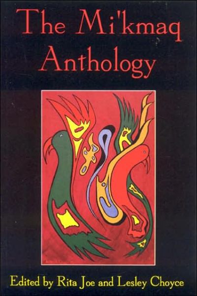 Cover for Lesley Choyce · The Mi'kmaq Anthology (Paperback Book) (1997)