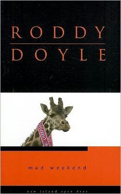 Cover for Roddy Doyle · Mad Weekend (Pocketbok) (2006)