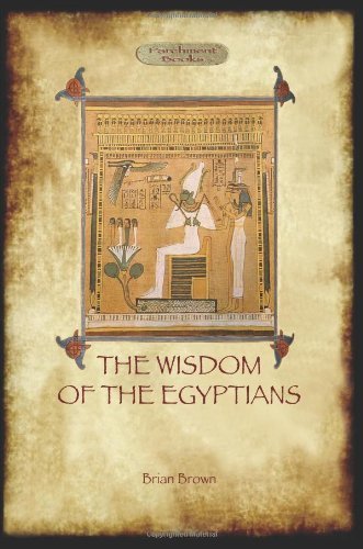 Cover for Brian Brown · The Wisdom of the Egyptians (Taschenbuch) (2013)