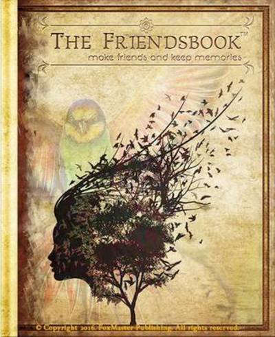Cover for FoxMaster Publishing · The Friendsbook - Forget Me Not (Hardcover Book) (2016)