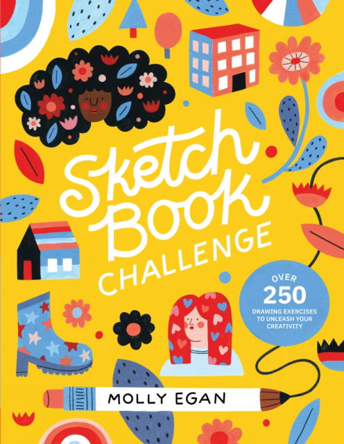 Cover for Molly Egan · Sketchbook Challenge: Over 250 drawing exercises to unleash your creativity - Sketchbook Series (Paperback Book) (2021)