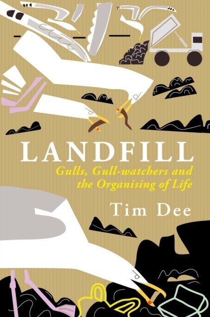 Cover for Tim Dee · Landfill (Paperback Book) (2022)