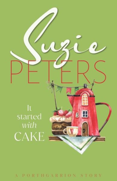 Cover for Suzie Peters · It Started with Cake (Book) (2022)