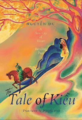 Cover for Du Nguyen · The Tale of Kieu: A New Cry of Heart-Rending Pain (Paperback Book) (2025)