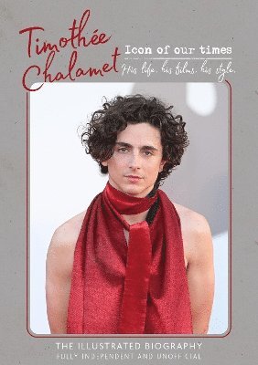 Cover for Carolyn McHugh · Timothee Chalamet - Icon of Our Times: His Life. His Films. His Style. (Hardcover Book) (2025)