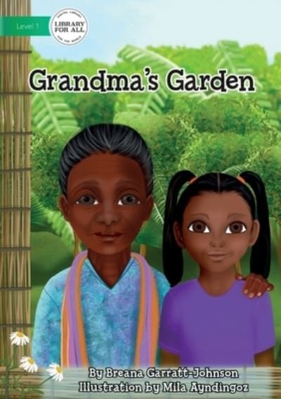 Cover for Breana Garratt-Johnson · Grandma's Garden (Paperback Book) (2021)