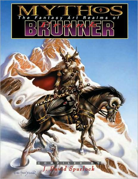 Cover for J David Spurlock · Mythos: The Fantasy Art Realms of Frank Brunner (Hardcover Book) (2007)