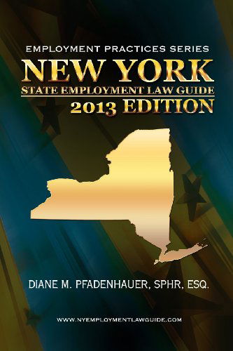 Cover for Diane M. Pfadenhauer · New York State Employment Law Guide (Paperback Book) (2013)