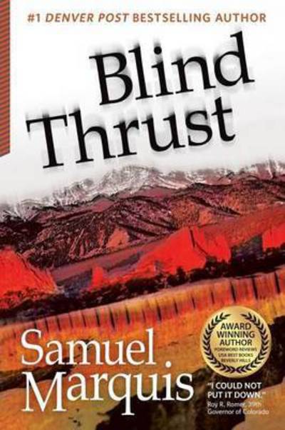 Cover for Samuel Marquis · Blind Thrust A Joe Higheagle Novel (Book) (2015)