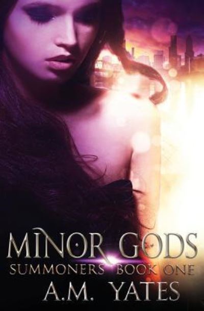 Cover for A M Yates · Minor Gods (Paperback Book) (2016)