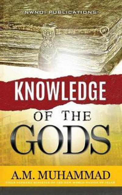 Cover for Ali Mahdi Muhammad · Knowledge of the Gods (Hardcover Book) (2015)