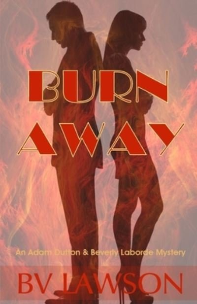 Cover for Bv Lawson · Burn Away (Paperback Book) (2020)