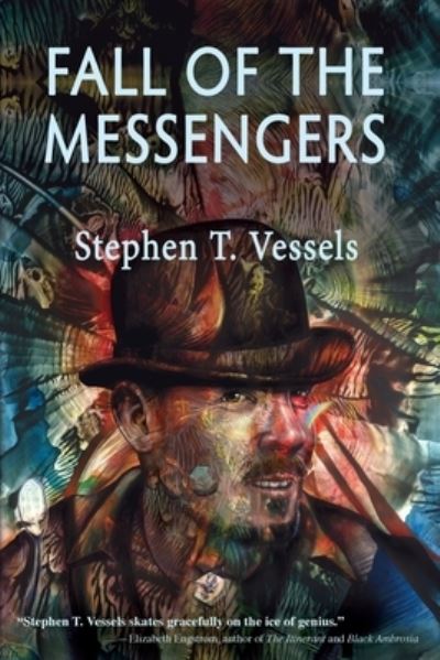 Cover for Stephen Vessels · Fall of the Messengers (Book) (2022)