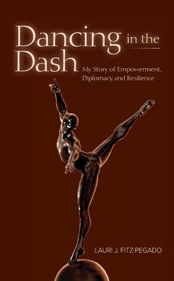 Cover for Lauri Fitz-Pegado · Dancing in the Dash (Book) (2021)