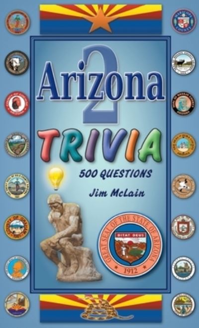 Arizona Trivia 2 - Jim McLain - Książki - Book Services US - 9781956661040 - 15 czerwca 2022