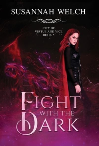 Cover for Susannah Welch · Fight with the Dark (Book) (2022)