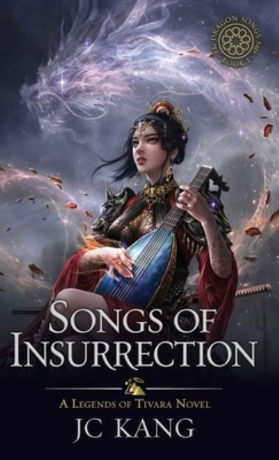 Cover for Jc Kang · Songs of Insurrection (Hardcover Book) (2021)