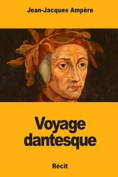 Cover for Jean-Jacques Ampere · Voyage dantesque (Taschenbuch) (2017)