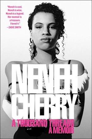 Cover for Neneh Cherry · A Thousand Threads (Book) (2024)