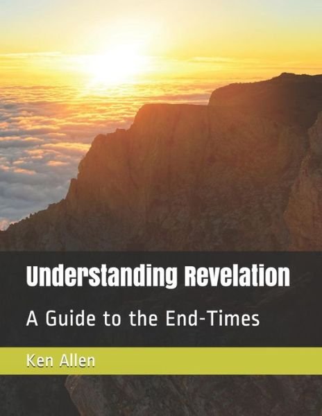 Cover for Ken Allen · Understanding Revelation (Taschenbuch) (2018)