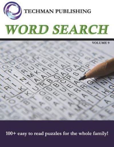 Cover for Techman Publishing · Word Search Volume 9 (Taschenbuch) (2018)