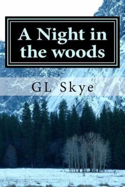 Cover for G L Skye · Night in the woods (Paperback Bog) (2018)