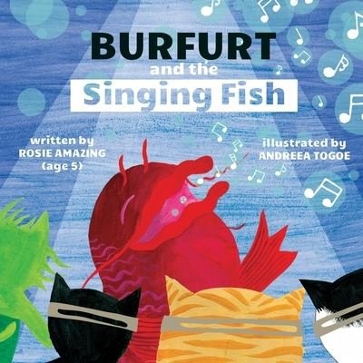 Cover for Rosie Amazing · Burfurt and the Singing Fish (Paperback Book) (2021)