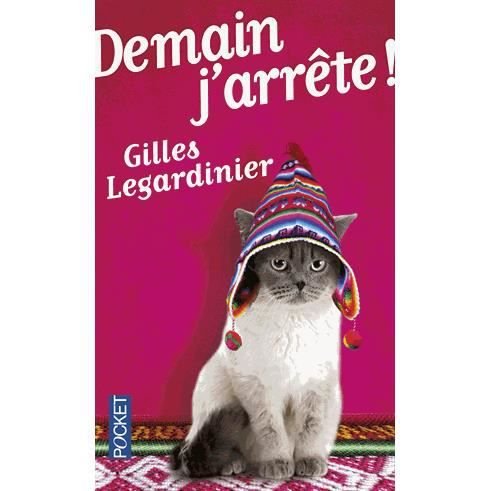 Gilles Legardinier · Demain j'arrete (Paperback Book) (2013)