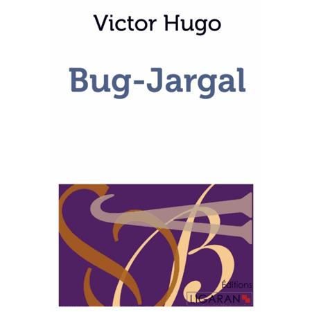 Bug-Jargal - Victor Hugo - Books - Ligaran - 9782335009040 - October 2, 2015