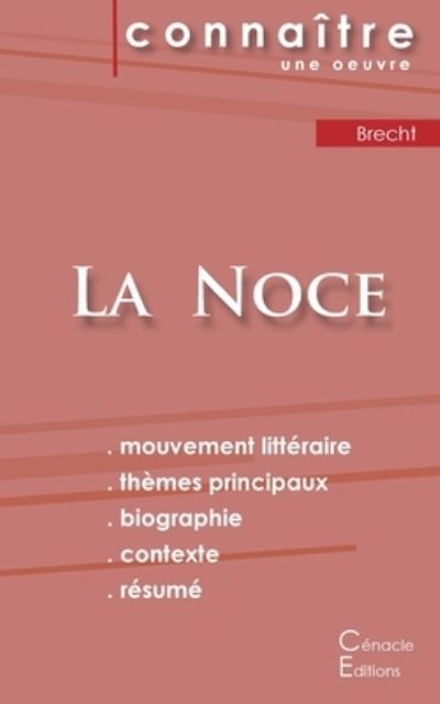 Cover for Bertolt Brecht · Fiche de lecture La Noce d'Arturo Ui de Bertolt Brecht (Analyse litteraire de reference et resume complet) (Pocketbok) (2022)