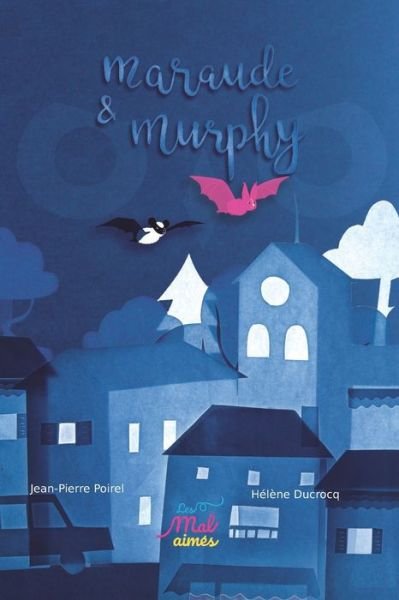 Cover for Jean-Pierre Poirel · Maraude et Murphy (Paperback Book) (2021)