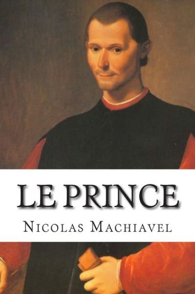 Cover for Nicolas Machiavel · Le Prince (Paperback Book) [French edition] (2013)