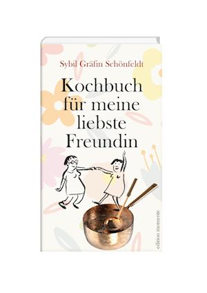 Cover for Schönfeldt · Kochbuch für meine liebste F (Book)