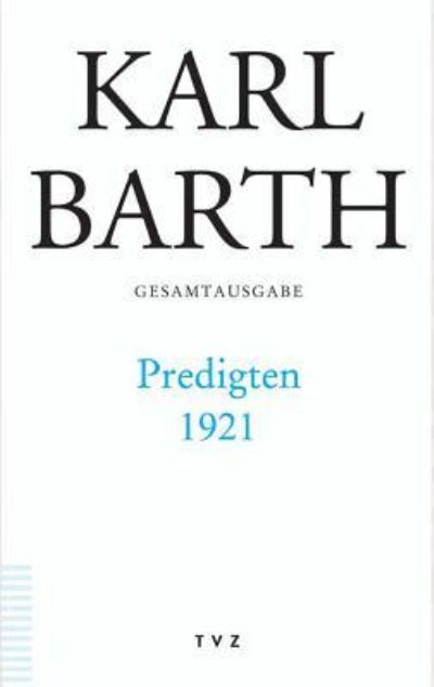 Gesamtausg.44 Predigten 1921 - K. Barth - Otros -  - 9783290174040 - 15 de noviembre de 2006