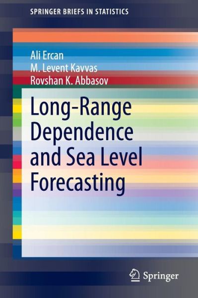 Cover for Ali Ercan · Long-range Dependence and Sea Level Forecasting - Springerbriefs in Statistics (Taschenbuch) (2013)