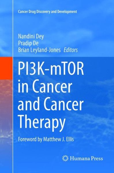 Cover for PI3K-mTOR in Cancer and Cancer Therapy - Cancer Drug Discovery and Development (Paperback Book) [Softcover reprint of the original 1st ed. 2016 edition] (2018)