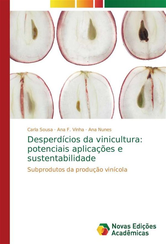 Cover for Sousa · Desperdícios da vinicultura: pote (Book)