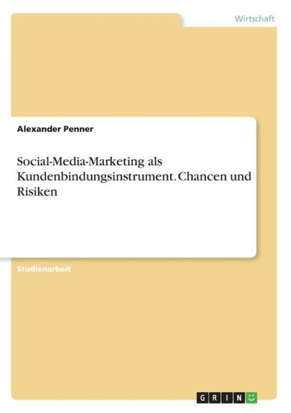 Cover for Penner · Social-Media-Marketing als Kunde (Book)