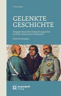 Cover for März · Gelenkte Geschichte (Bog)