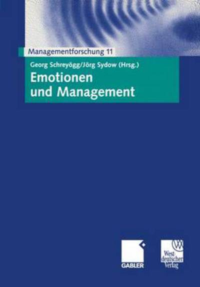 Cover for Georg Schrey Gg · Emotionen und Management - Managementforschung (Paperback Bog) [2001 edition] (2001)