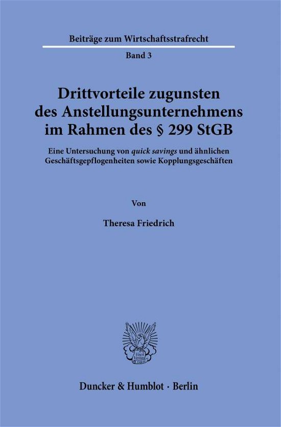Cover for Theresa Friedrich · Drittvorteile Zugunsten Des Anstellungsunternehmens Im Rahmen Des 299 Stgb (Paperback Book) (2021)